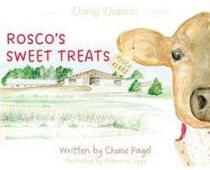 Rosco's Sweet Treats de Chase Ann Pagel