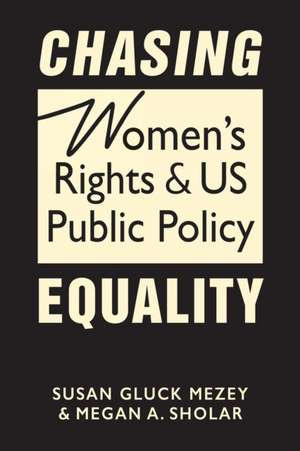 Chasing Equality de Megan A. Sholar