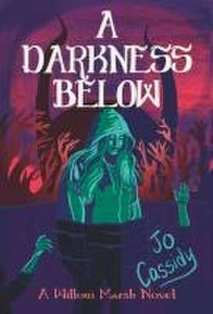 A Darkness Below de Jo Cassidy