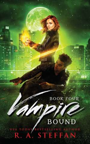 Vampire Bound de R. A. Steffan