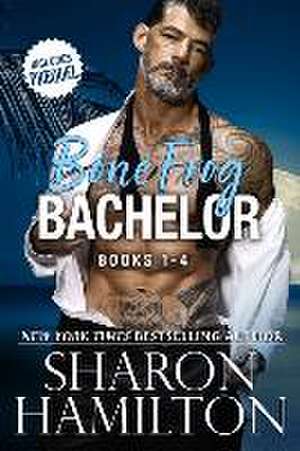 Hamilton, S: BONE FROG BACHELOR SERIES