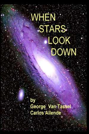 WHEN STARS LOOK DOWN de George van Tassel