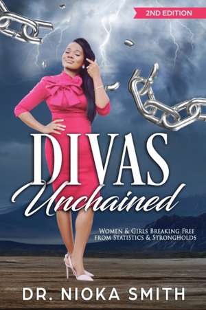 Smith, N: DIVAS Unchained