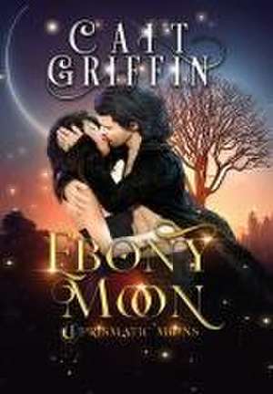 Ebony Moon de Cait Griffin