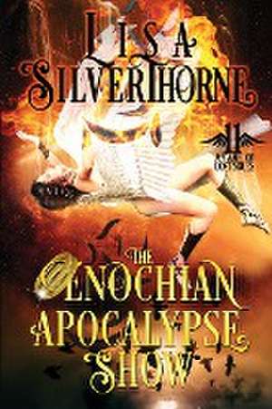 The Enochian Apocalypse Show de Lisa Silverthorne