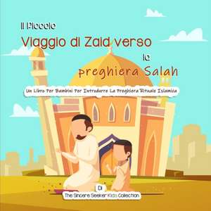 Il Piccolo Viaggio di Zaid verso la preghiera Salah de Tbd