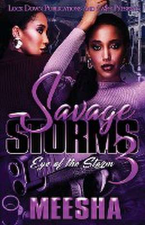 Savage Storms 3 de Meesha