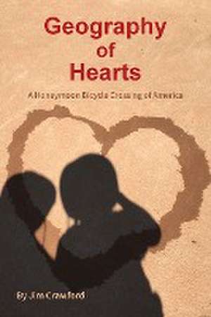 Geography of Hearts de Jim Crawford