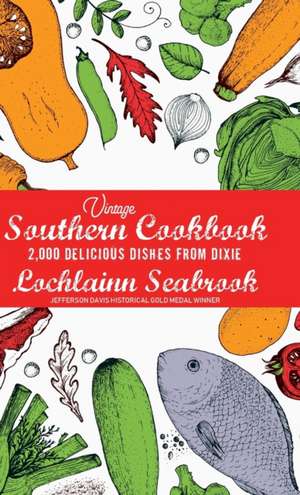 Vintage Southern Cookbook de Lochlainn Seabrook