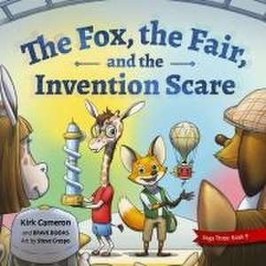 Cameron, K: Fox, the Fair, and the Invention Scare