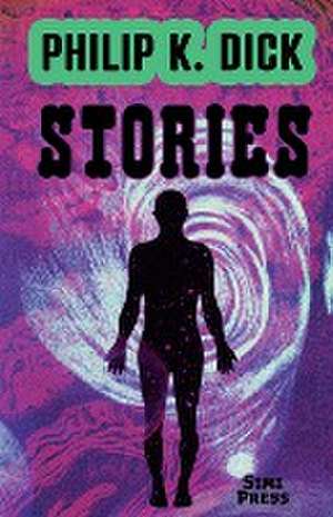 Short Stories by Philip K. Dick de Philip K. Dick