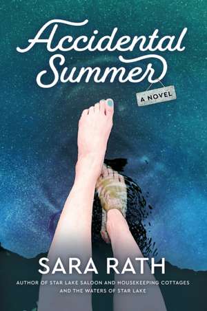 Accidental Summer de Sara Rath