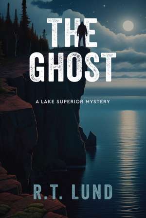 The Ghost de R T Lund