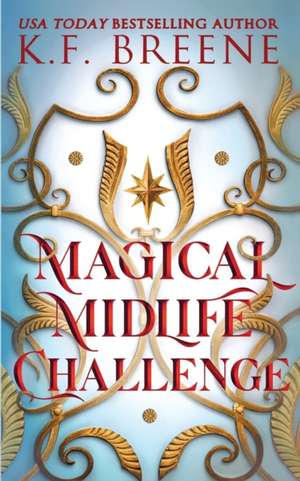 Magical Midlife Challenge de K. F. Breene