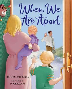 When We Are Apart de Becca Johnsey