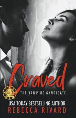 Craved de Rebecca Rivard