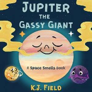 Jupiter the Gassy Giant de K. J. Field