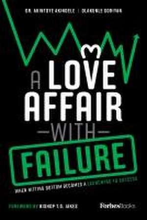 A Love Affair with Failure de Akintoye Akindele