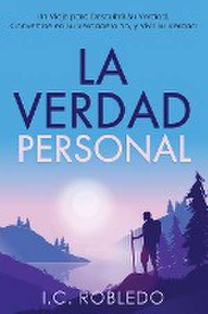 La Verdad Personal de I. C. Robledo