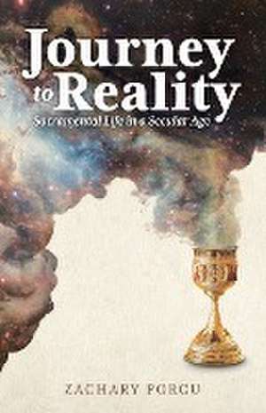 Journey to Reality de Zachary Porcu