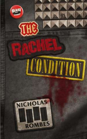 The Rachel Condition de Nicholas Rombes