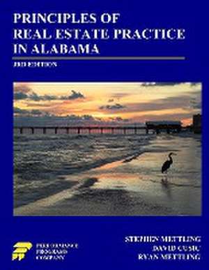 Principles of Real Estate Practice in Alabama de Stephen Mettling