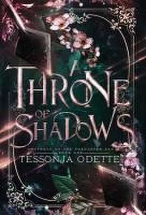 A Throne of Shadows de Tessonja Odette