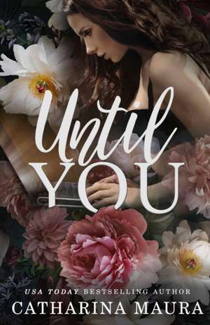 Until You de Catharina Maura