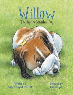 Willow the Highly Sensitive Pup de Mandy Mayock