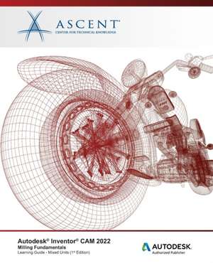 Ascent - Center for Technical Knowledge: AUTODESK INVENTOR C