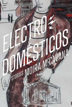 Electrodomésticos de Moira McCavana