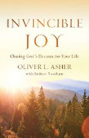 Invincible Joy de Oliver L Asher