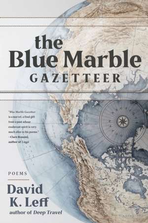 The Blue Marble Gazetteer de David K. Leff