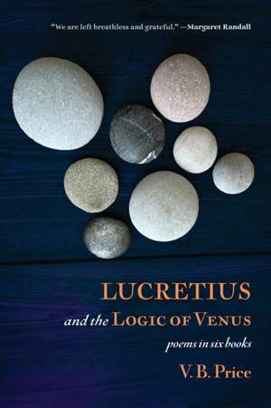 Lucretius and the Logic of Venus de V. B. Price