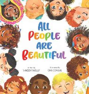 All People Are Beautiful de Vincent Kelly