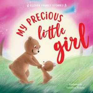 My Precious Little Girl de Clever Publishing