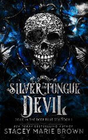 Silver Tongue Devil de Stacey Marie Brown