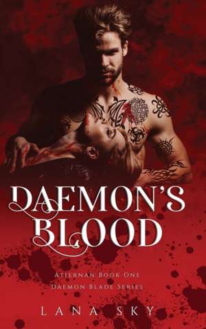 Daemon's Blood de Lana Sky