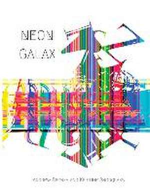 NEON GALAX de Andrew Brenza