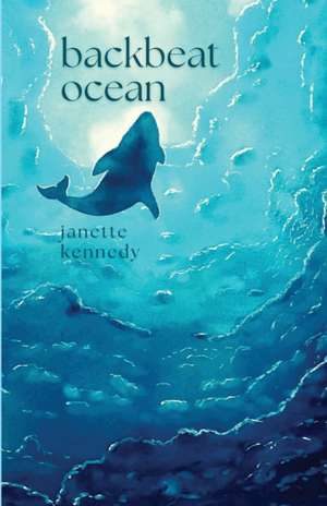 Backbeat Ocean de Janette Kennedy