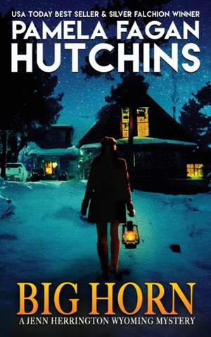 Big Horn de Pamela Fagan Hutchins