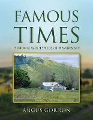 Famous Times de Angus Gordon