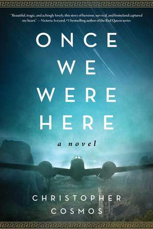 Once We Were Here: A Novel de Christopher Cosmos