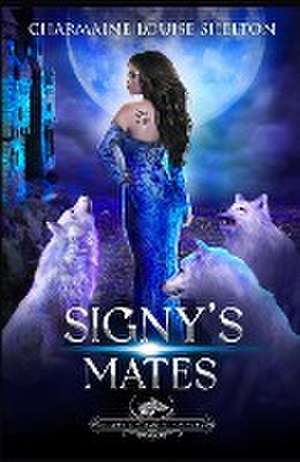 Signy's Mates de Charmaine Louise Shelton