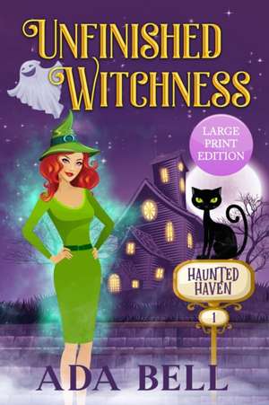 Unfinished Witchness de Ada Bell