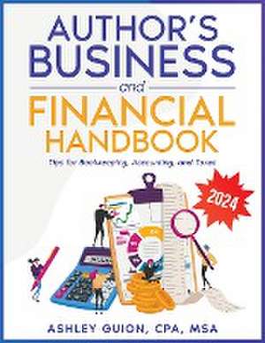 Author's Business and Financial Handbook de Ashley Guion