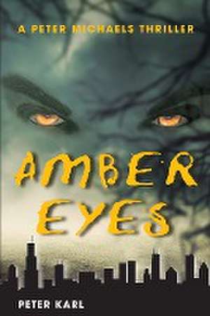 Amber Eyes de Peter Karl