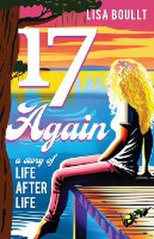 17 Again de Lisa Boullt