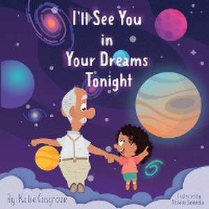 I'll See You in Your Dreams Tonight de Katie Cosgrove