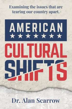 American Cultural Shifts de Alan Scarrow